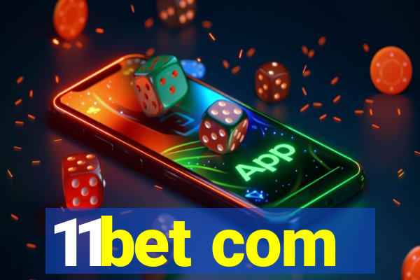 11bet com